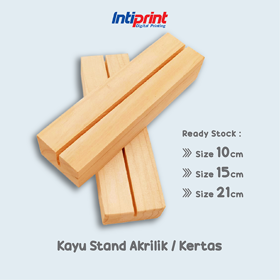 Kayu Stand | Stand Akrilik | Stand Kertas - Tebal 2mm